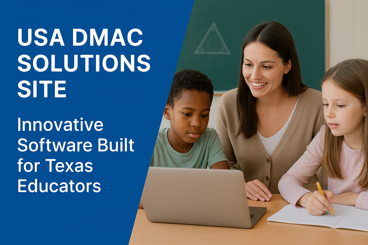 USA DMAC Solutions Site, USA DMAC Solutions Site, “USA DMAC Solutions Site – Innovative Software Built for Texas Educators.”
